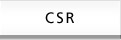 CSR